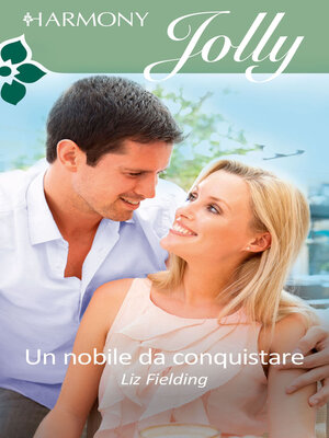 cover image of Un nobile da conquistare